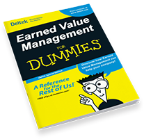 Earned Value Management for Dummies
