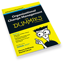 Organizational Change Management for Dummies