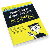 Planning a Great Project for Dummies
