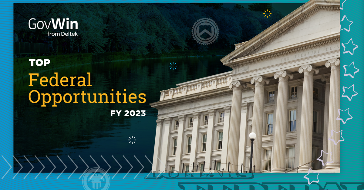 Top Federal Opportunities for FY 2023